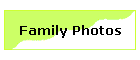 Family Photos